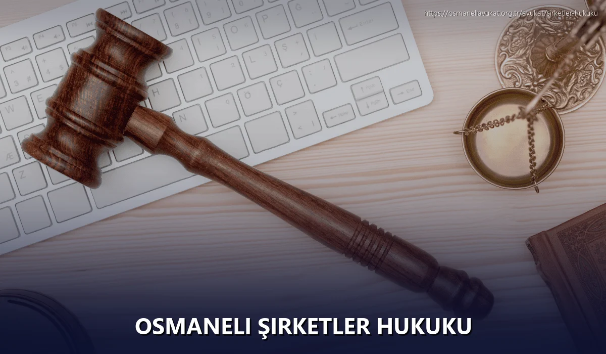Osmaneli Şirketler Hukuku