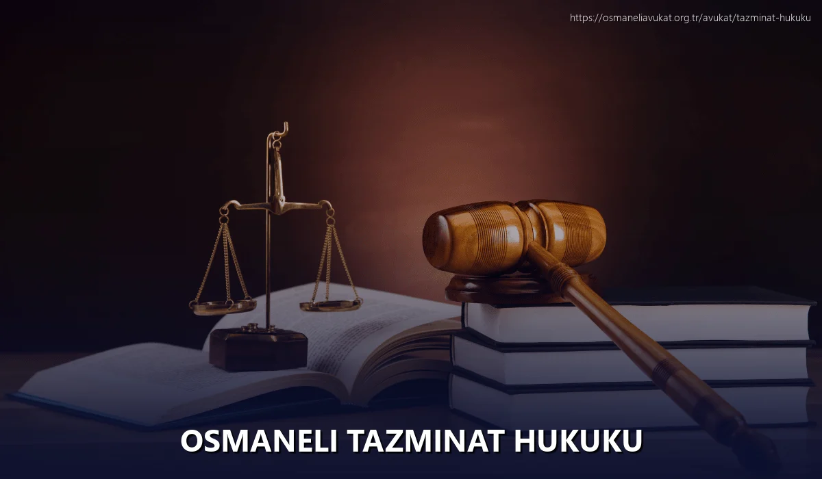 Osmaneli Tazminat Hukuku