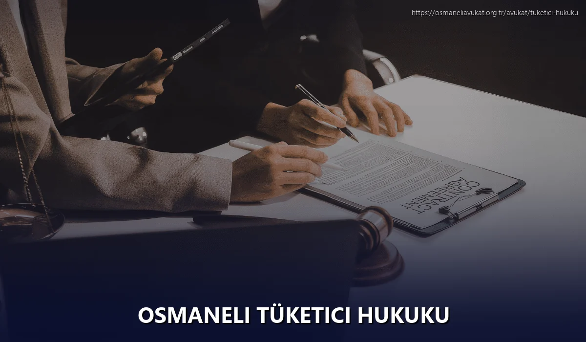 Osmaneli Tüketici Hukuku